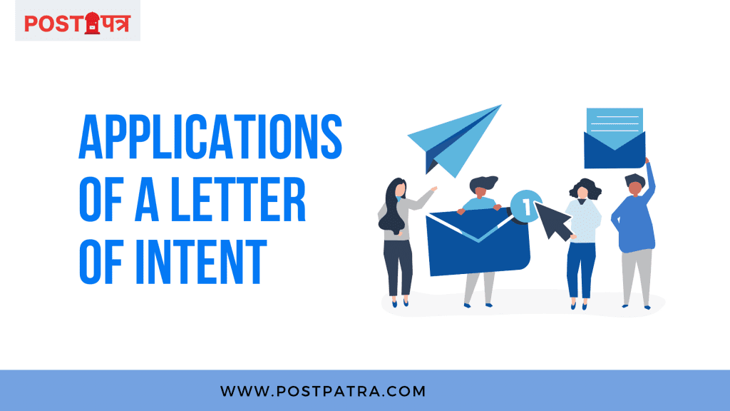 Applications of a Letter of Intent (LOI)